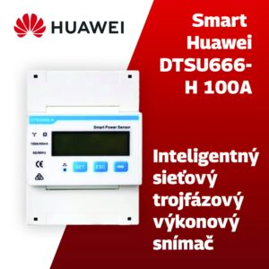 Inteligentný merač Smart Huawei DTSU666-H 100A – D&D Energy